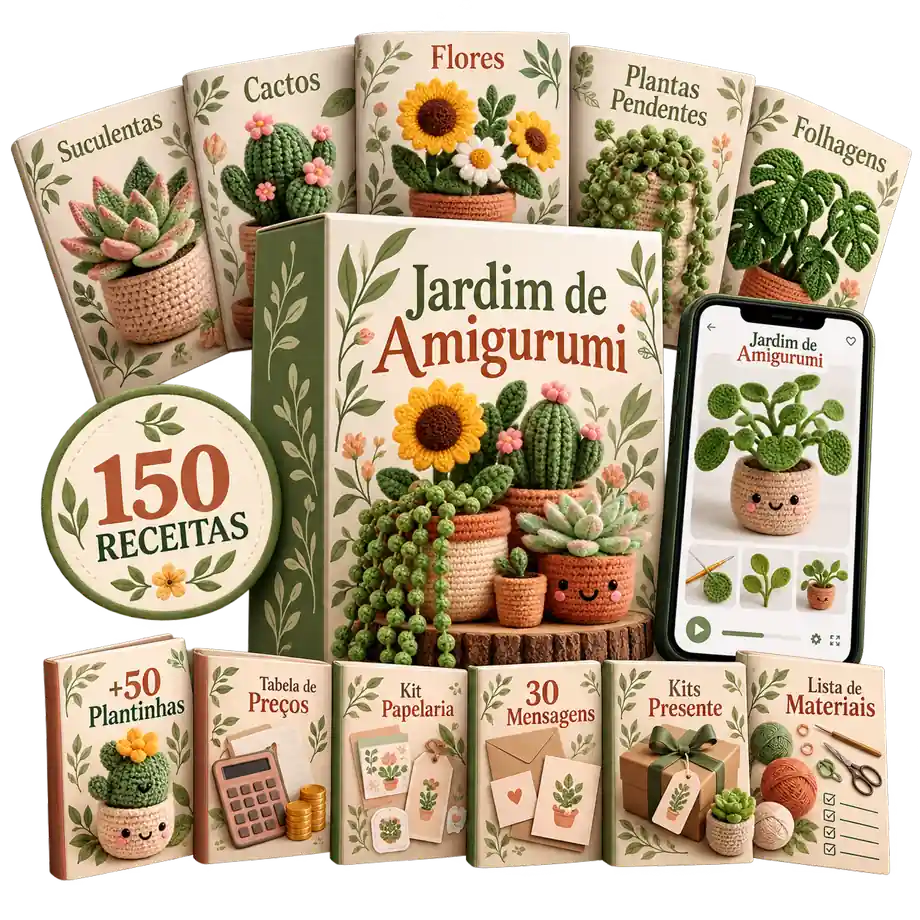 Jardim de Amigurumi: +150 plantinhas e suculentas e os 6 bônus