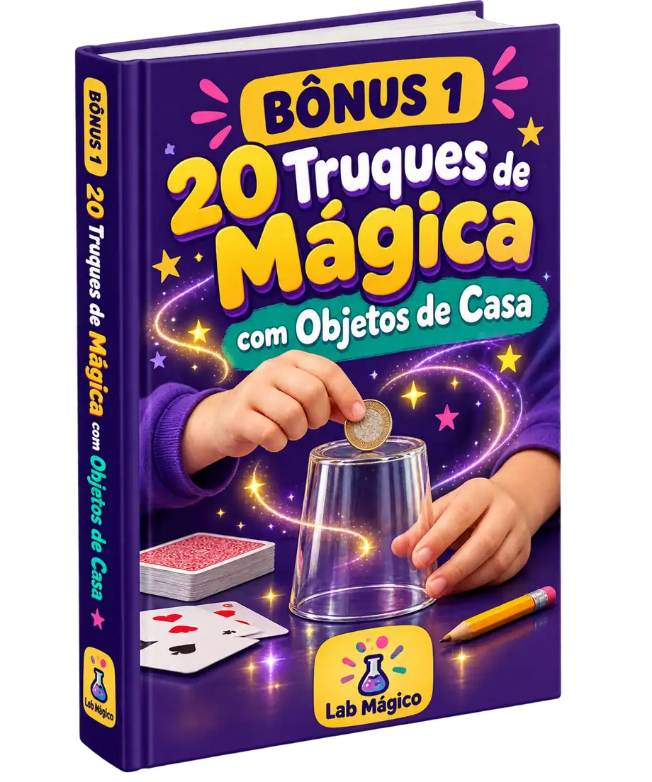 Bônus 1: 20 Truques de Mágica com Objetos de Casa