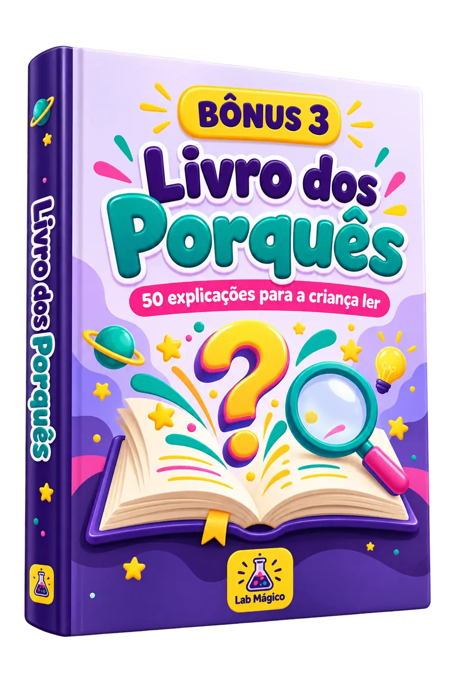 Bônus 3: Livro dos Porquês: 50 explicações para a criança ler
