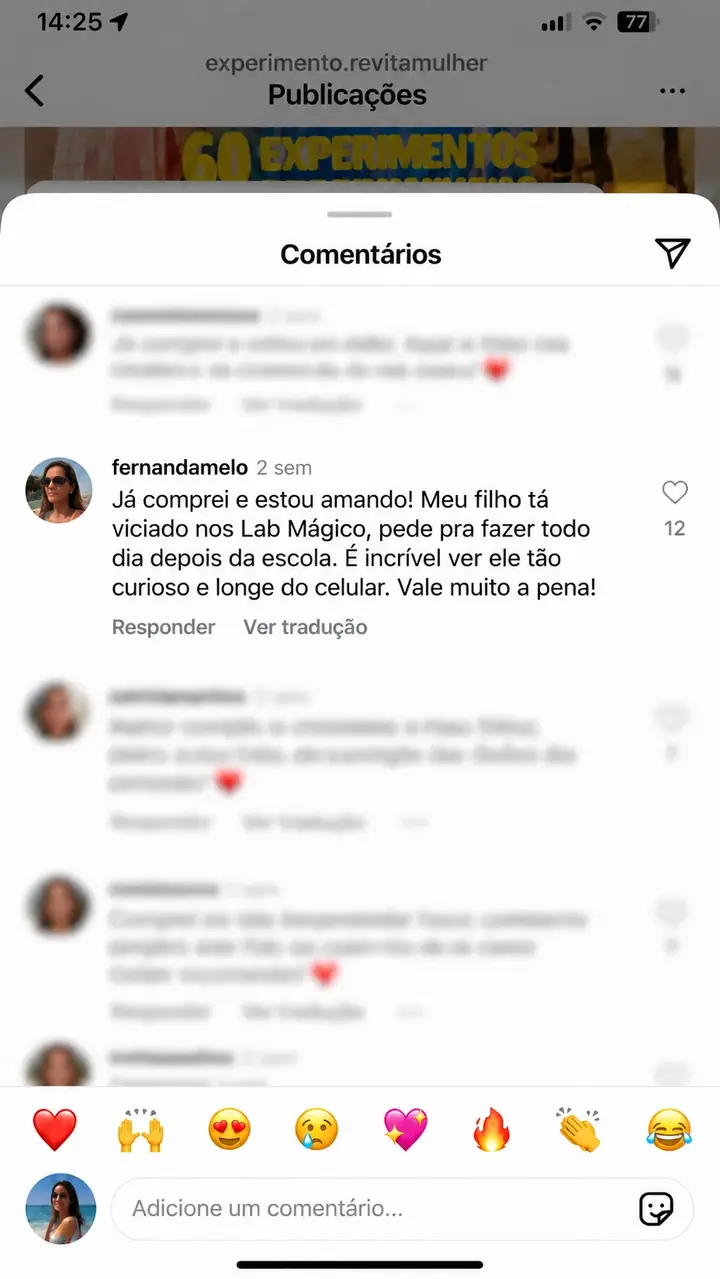 Depoimento de fernandamelo: o filho pede pra fazer experimento todo dia depois da escola