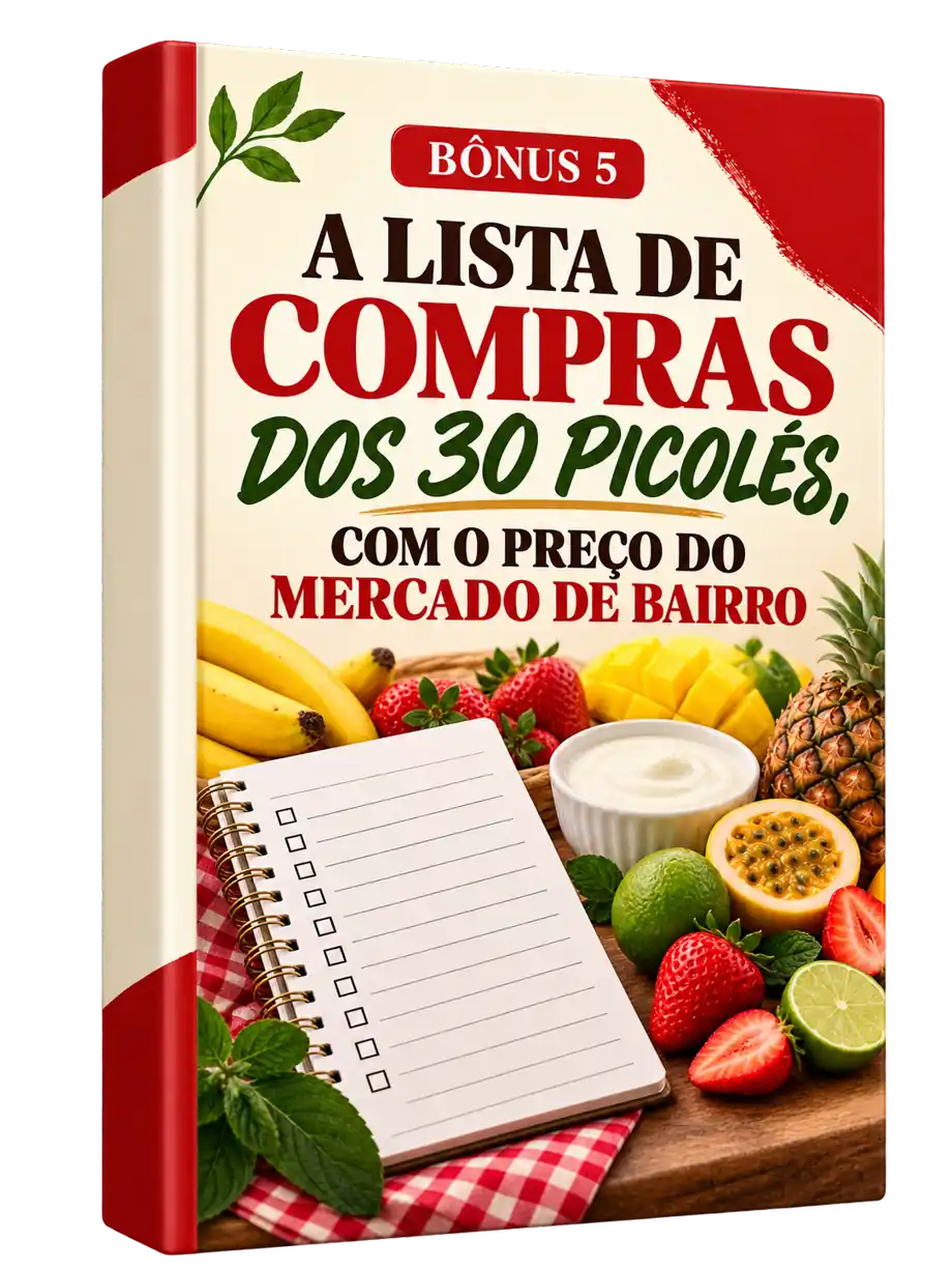 Bônus 5: A lista de compras dos 30 picolés, com o preço do mercado de bairro