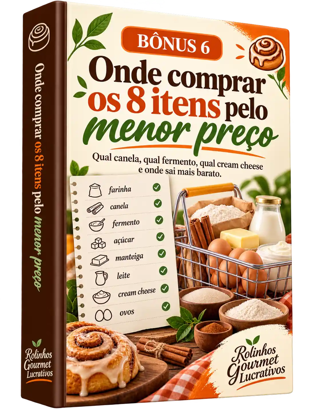 Bônus 6 — lista de compras com os oito ingredientes, cada um com a marca e o tipo certo